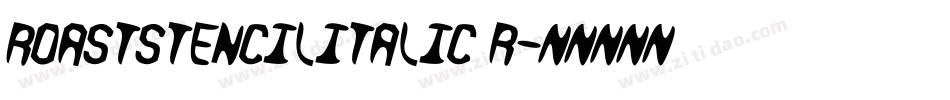 ROASTSTENCILITALIC R字体转换